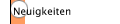 Neuigkeiten